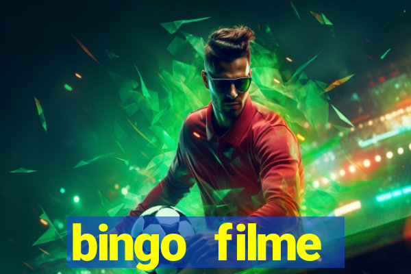 bingo filme completo dublado